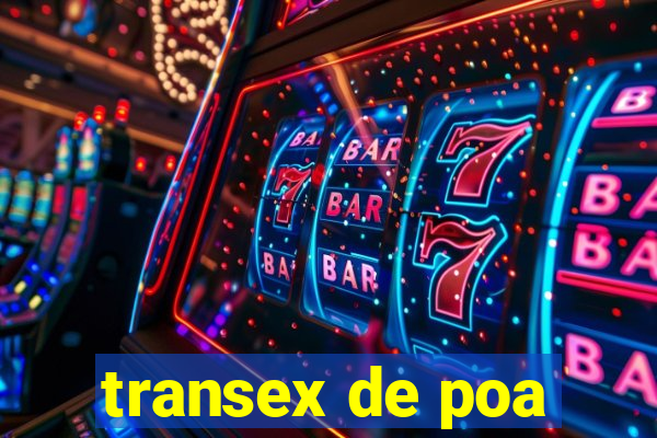 transex de poa